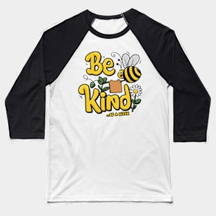 Funny Saying be kind of a bitch Baseball T-Shirt